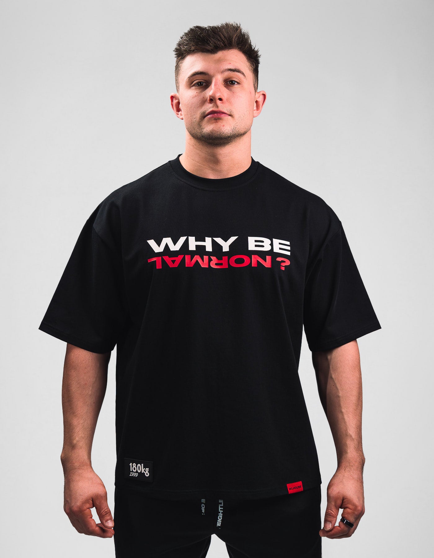 Why Be Normal T-shirt